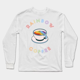 rainbow coffee Long Sleeve T-Shirt